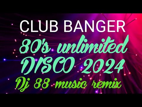 Club Banger 80's Disco Remix 2024 🎶