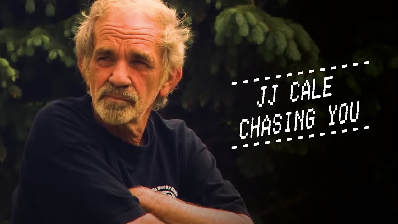 JJ Cale - Chasing You (Official Video) 🎶