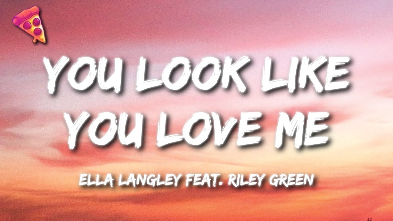 Ella Langley - you look like you love me feat. Riley Green (Lyrics)