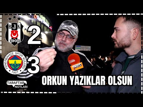 ORKUN KÖKÇÜYE BÜYÜK TEPKİ ! Beşiktaş 2-3 Fenerbahçe Maç Sonu Taraftar Çıldırdı