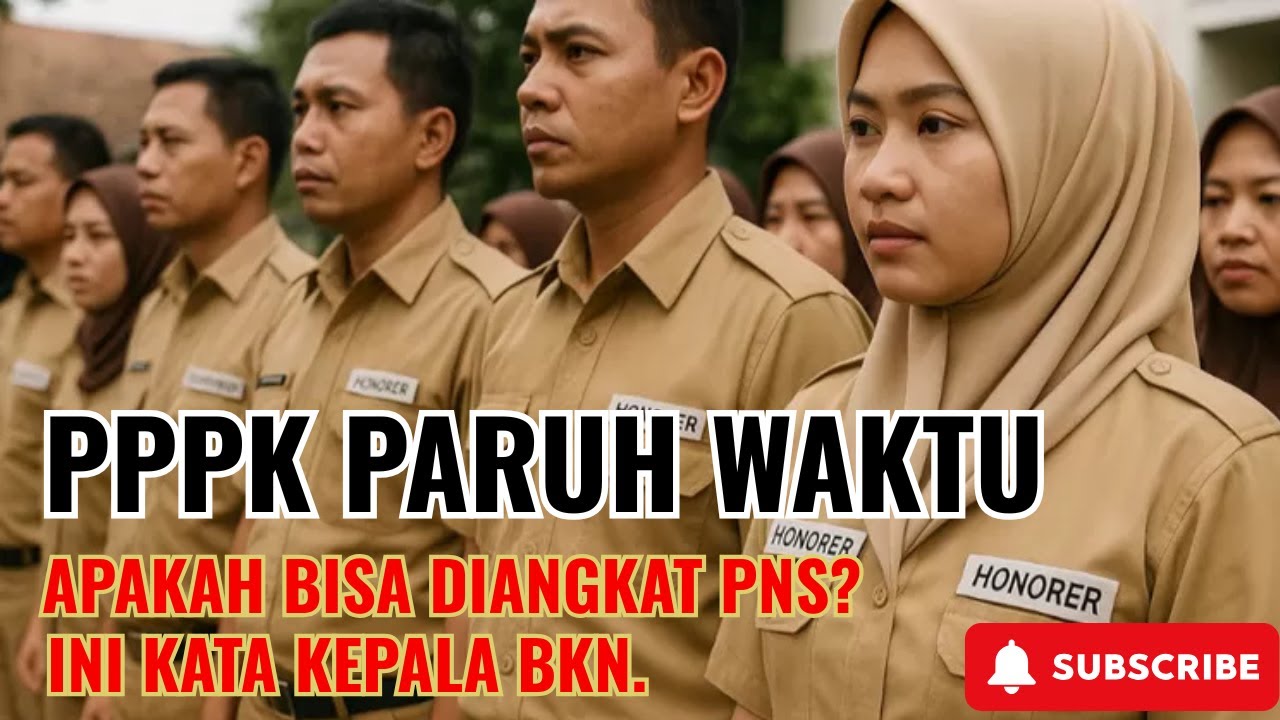 STATUS PPPK PARUH WAKTU APAKAH BISA DIANGKAT PNS ? INI KATA KEPALA BKN.