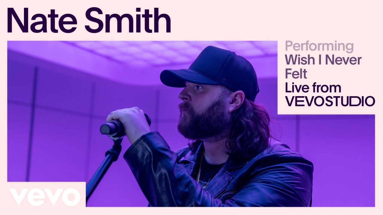Nate Smith - Wish I Never Felt (Live Performance) | Vevo