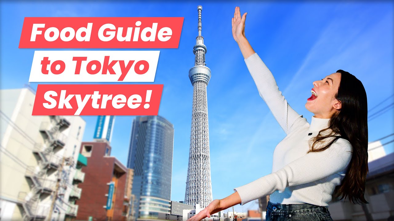 Tokyo Skytree Food Guide & Secret Bar 🍣