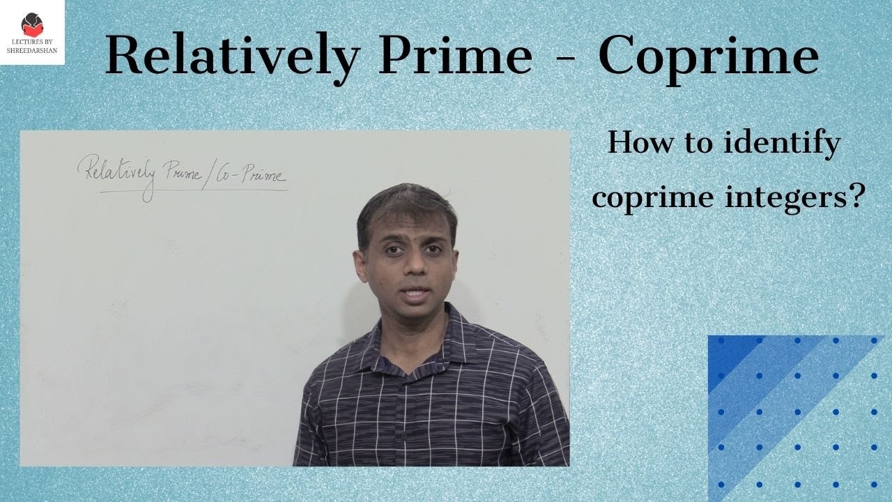 Understanding Relatively Prime (Coprime) Integers in Cryptography 🔐