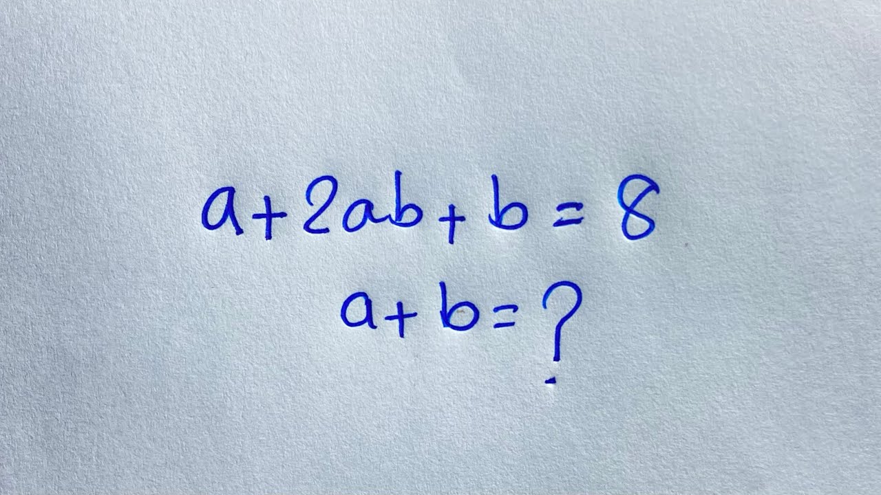Challenging Maths Olympiad Problem | Find the Value of a + b! 🔍