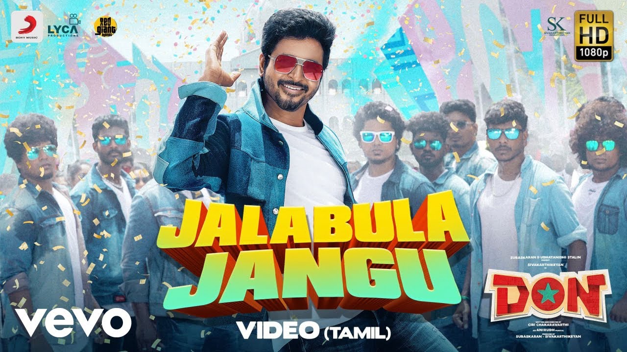 Don's 'Jalabulajangu' Song | Sivakarthikeyan & Anirudh Ravichander 🎶