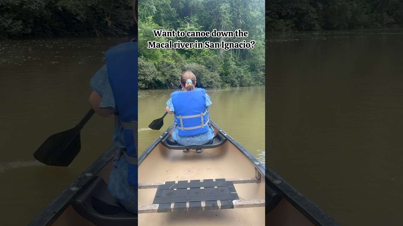 Experience the Serenity of Canoeing the Beautiful Macal River in Belize 🚣‍♂️