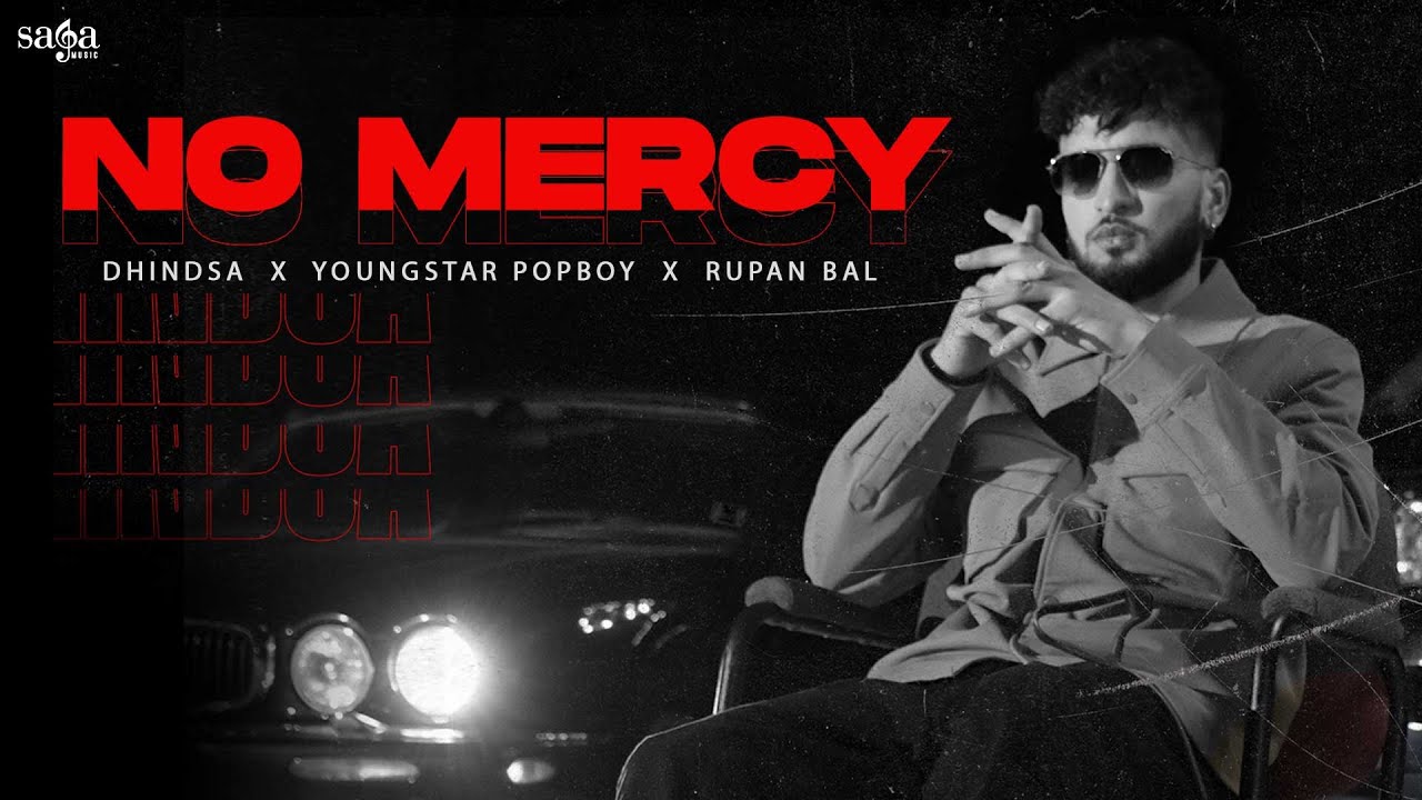 No Mercy Music Video by Dhindsa | Punjabi 2022 🎶