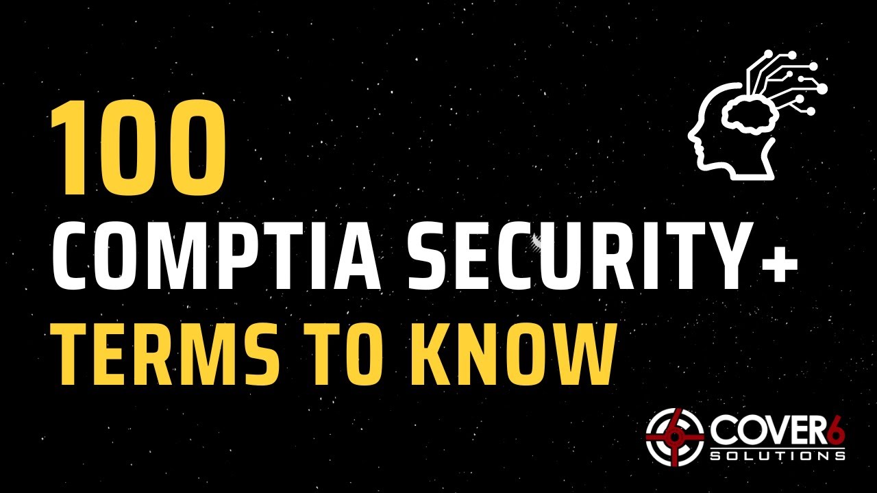 100 Essential CompTIA Security+ Terms Every Cybersecurity Beginner Must Know 🔐