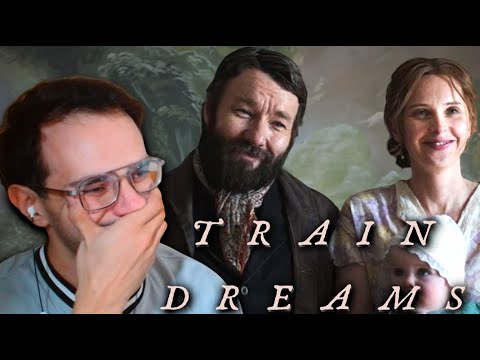 Train Dreams (2025) Review & Reaction 🎬