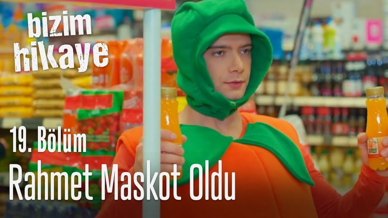 Rahmet Maskot Oldu - Bizim Hikaye 19. Bölüm