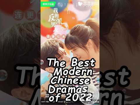 The Best Modern Chinese Dramas of 2022. #dramalist #xukai #chinesesdrama #cdrama #cdrama2022