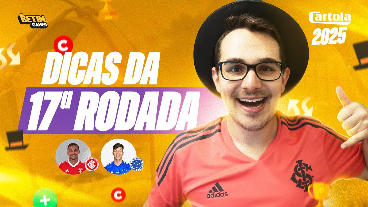 Dicas #17 Rodada Cartola FC 2025: Muitas Opções! 🚀