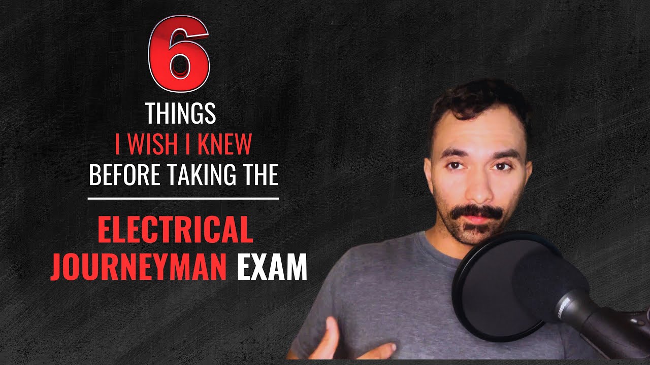 6 Tips I Wish I Knew Before My Electrical Journeyman Exam ⚡