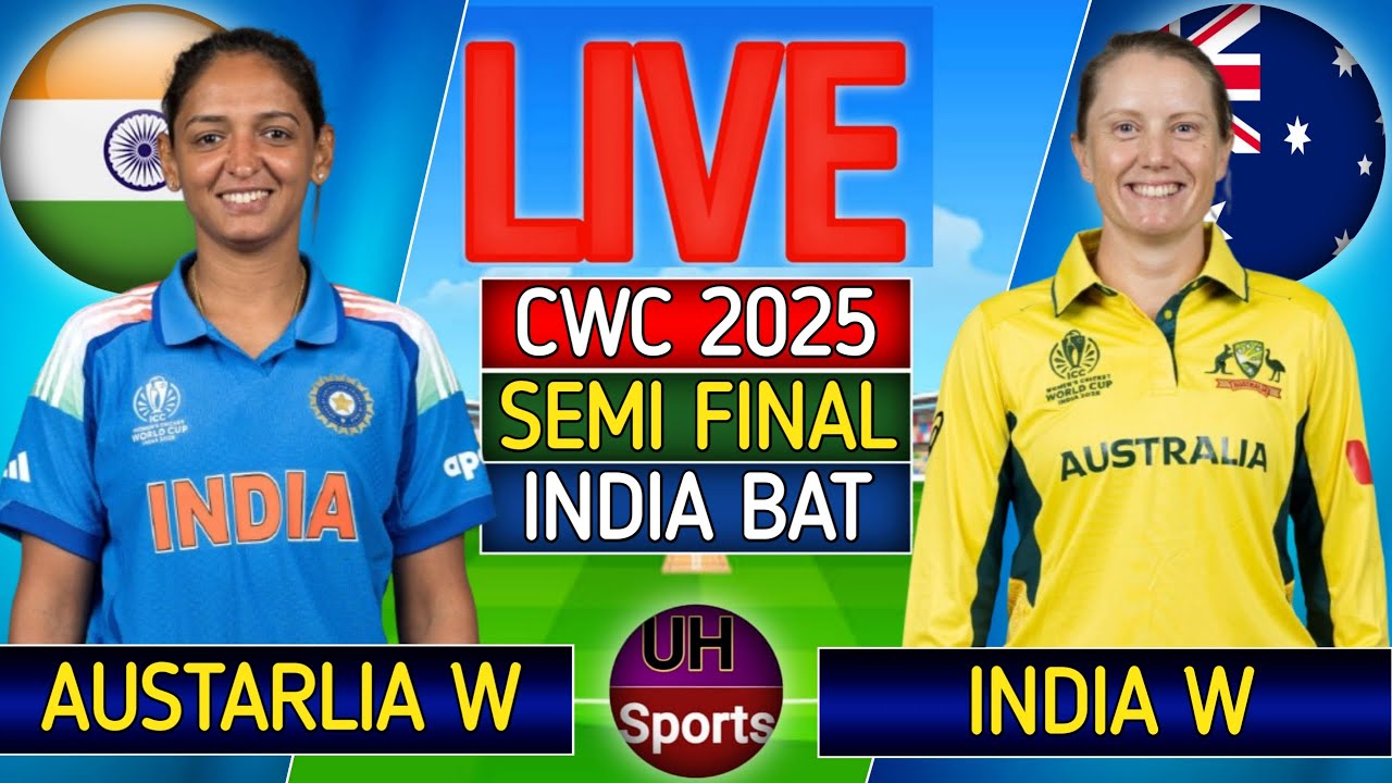India Women vs Australia Women | Live Score & 2nd Semi-Final Highlights 🏏