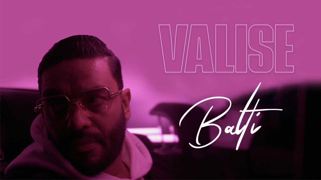 Balti - Valise Official Music Video 🎶