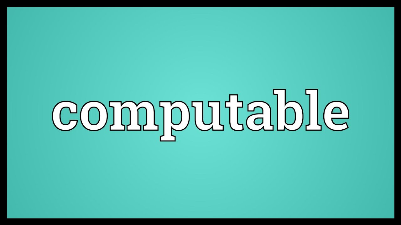Understanding Computable Meaning 🤖