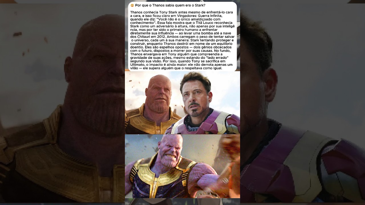 Por que Thanos conhecia Tony Stark antes do confronto? 🤔