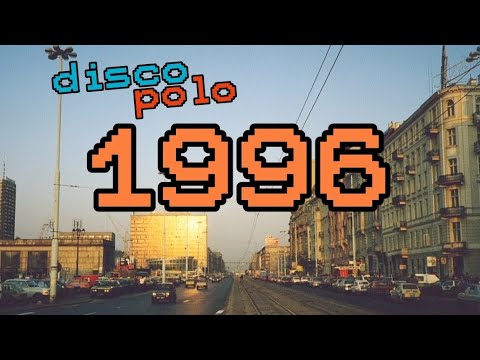 Disco Polo Hits of 1996 🎶