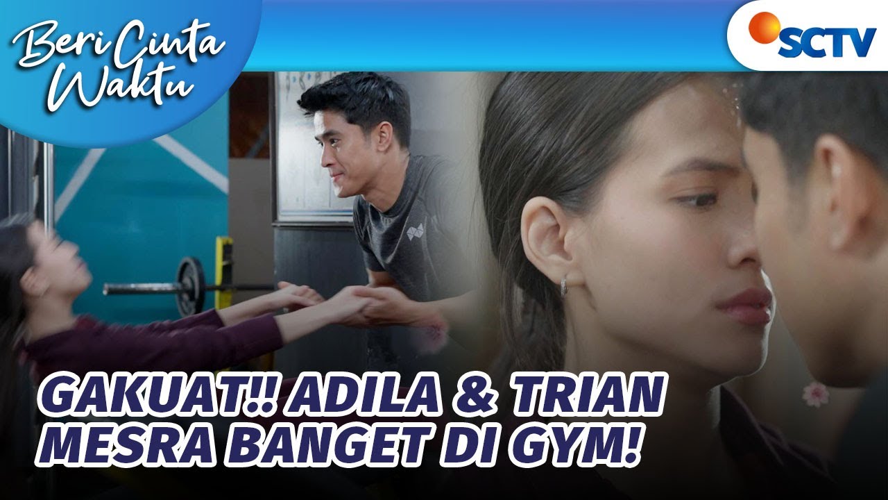 AWW SO SWEET!! Adila dan Trian Negym Bareng | Beri Cinta Waktu - Episode 99