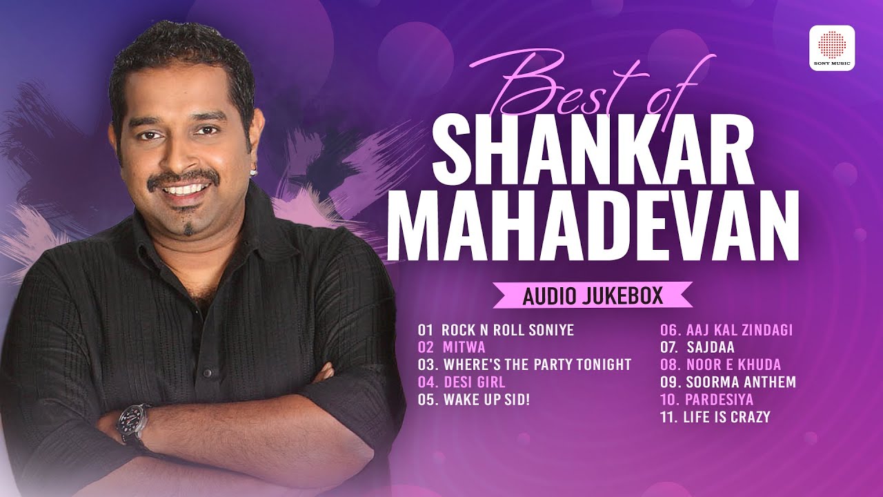 Top Shankar Mahadevan Hits | Mitwa, Sajda & More 🎶