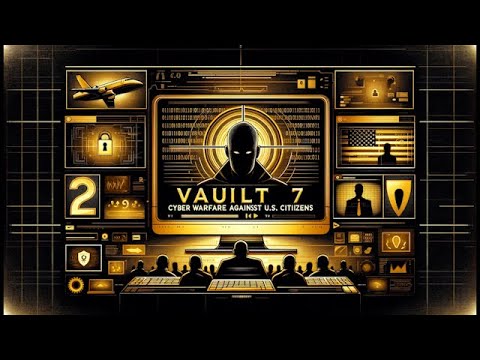 Vault 7 Exposed: The CIA's Hidden Digital Arsenal