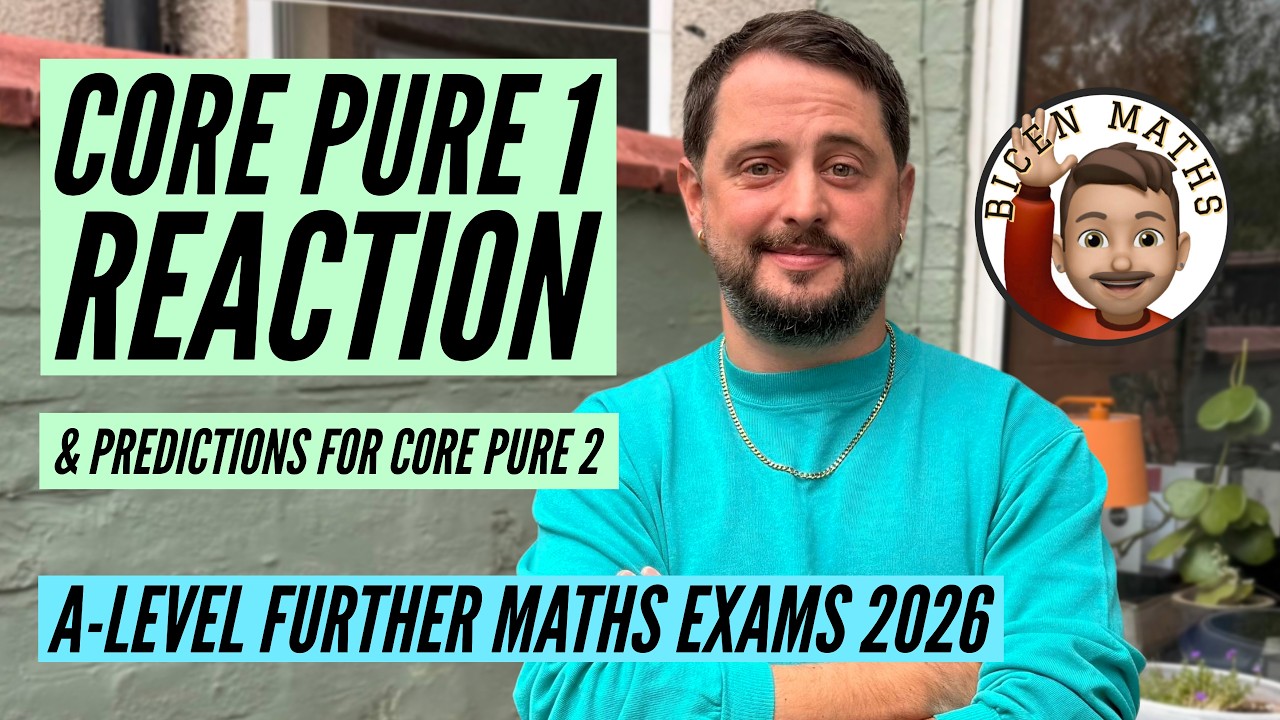 Core Pure 1 Reaction + Predictions for CP2: A-Level Further Maths Exams 2026 [Edexcel]