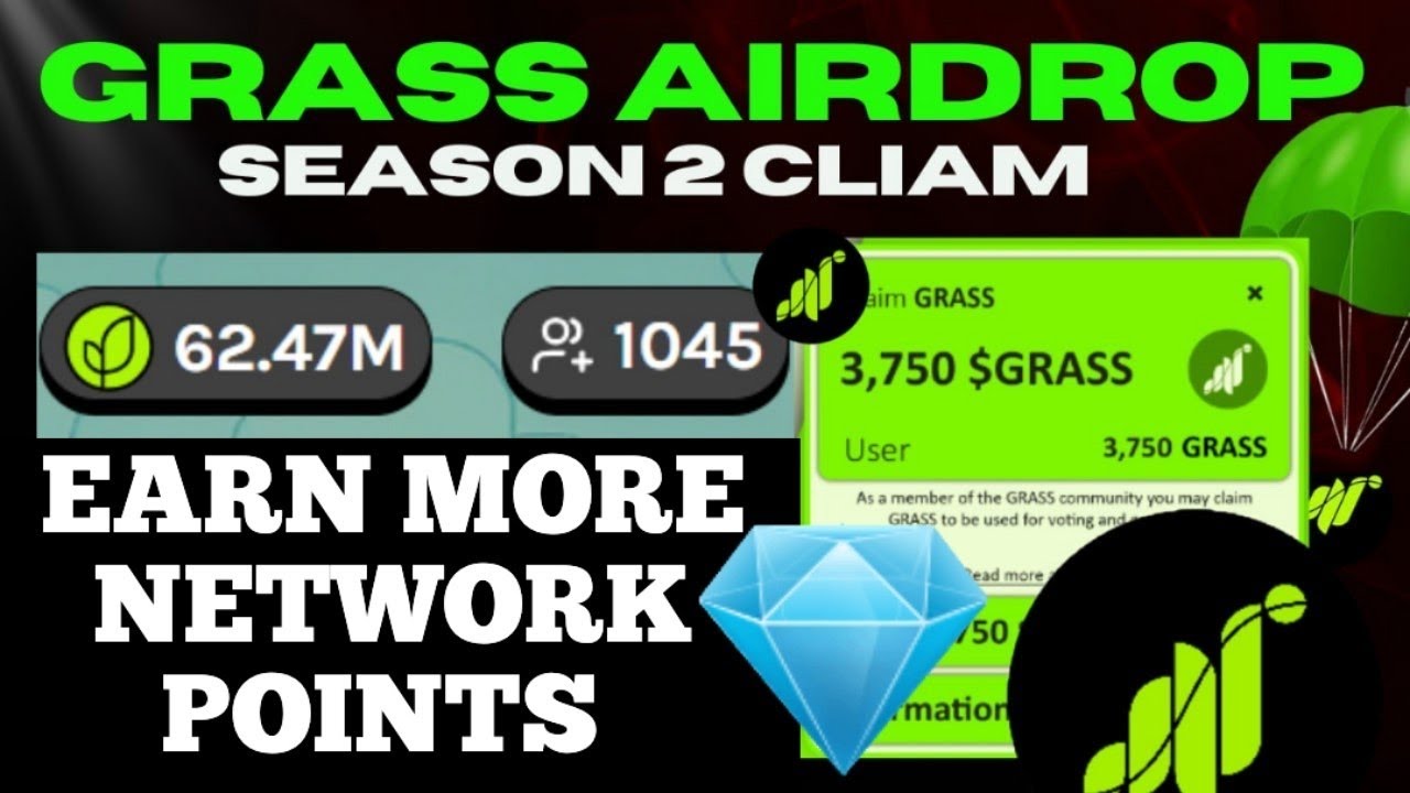 Maximize Your Rewards in Grass Airdrop Season 2! 🚀 – Easy Tips to Earn More Network Points