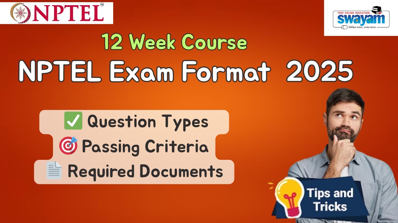 NPTEL Exam 2025 Format & Guide π