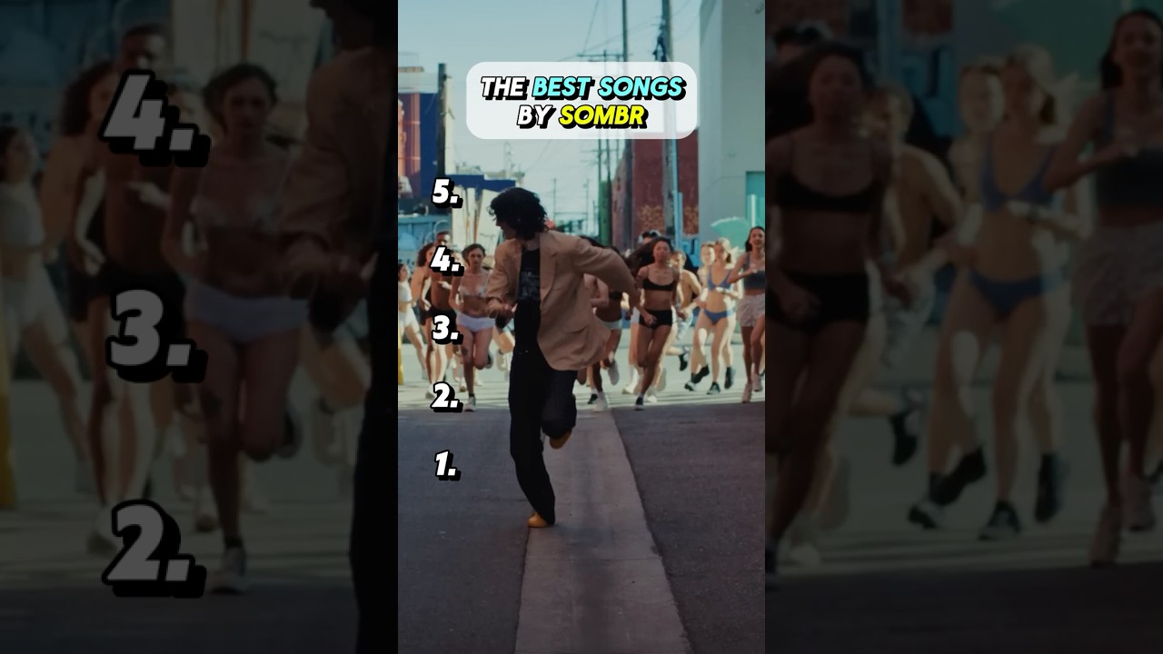 Top Songs by Sombr (Part 1) 🎵