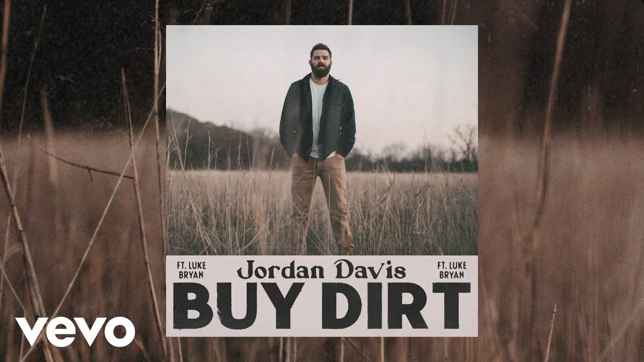 Jordan Davis & Luke Bryan - Buy Dirt 🎶 Official Audio