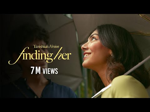 Finding Her (Female Version) : Tanishka Bahl | Kushagra | Bharath | Saaheal | UR Debut | New Songs