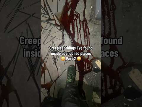 Creepiest things I’ve found while exploring abandoned places 🏚️ #abandoned #urbex #viral