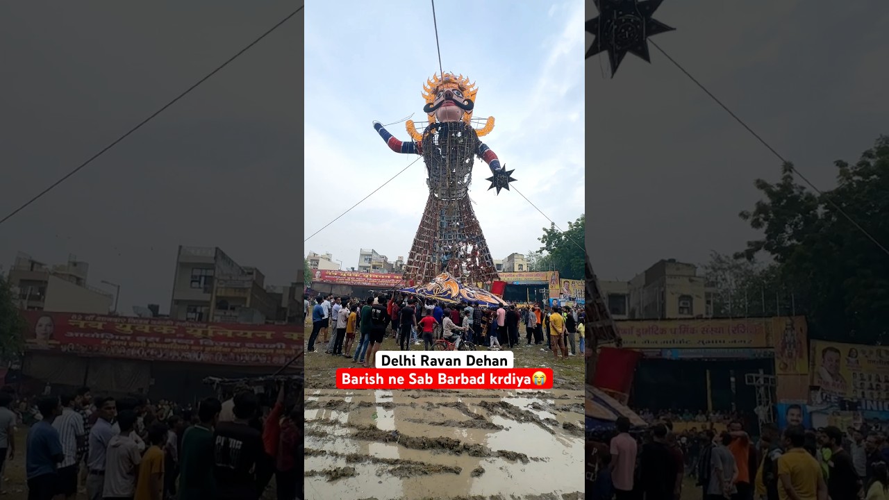 Delhi Dushera Ravan Dehan 2025 | Barish ne Sab khrab krdiya😭 #shorts #shortsfeed #ravandahan