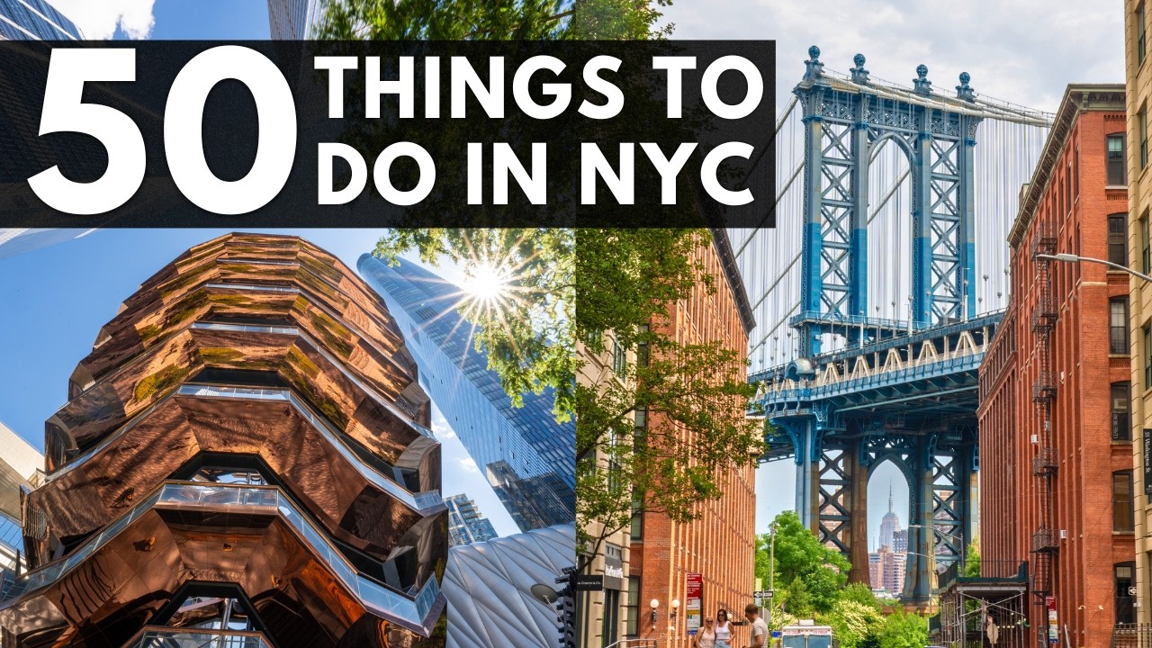 Top 50 NYC Activities to Experience in 2025 🗽