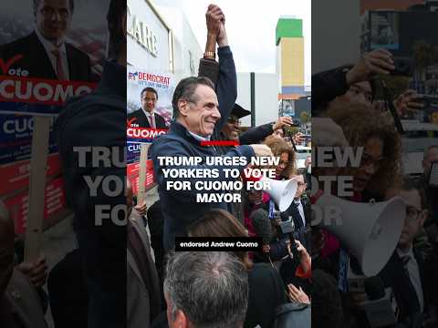 Trump Encourages New Yorkers to Support Cuomo in Mayoral Election