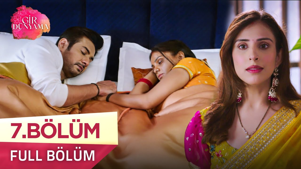 Gir Dünyama (Tose Naina Milaaki Ke) 7. Bölüm | 23 Temmuz 2025 Yayını ve Fragman 🎬