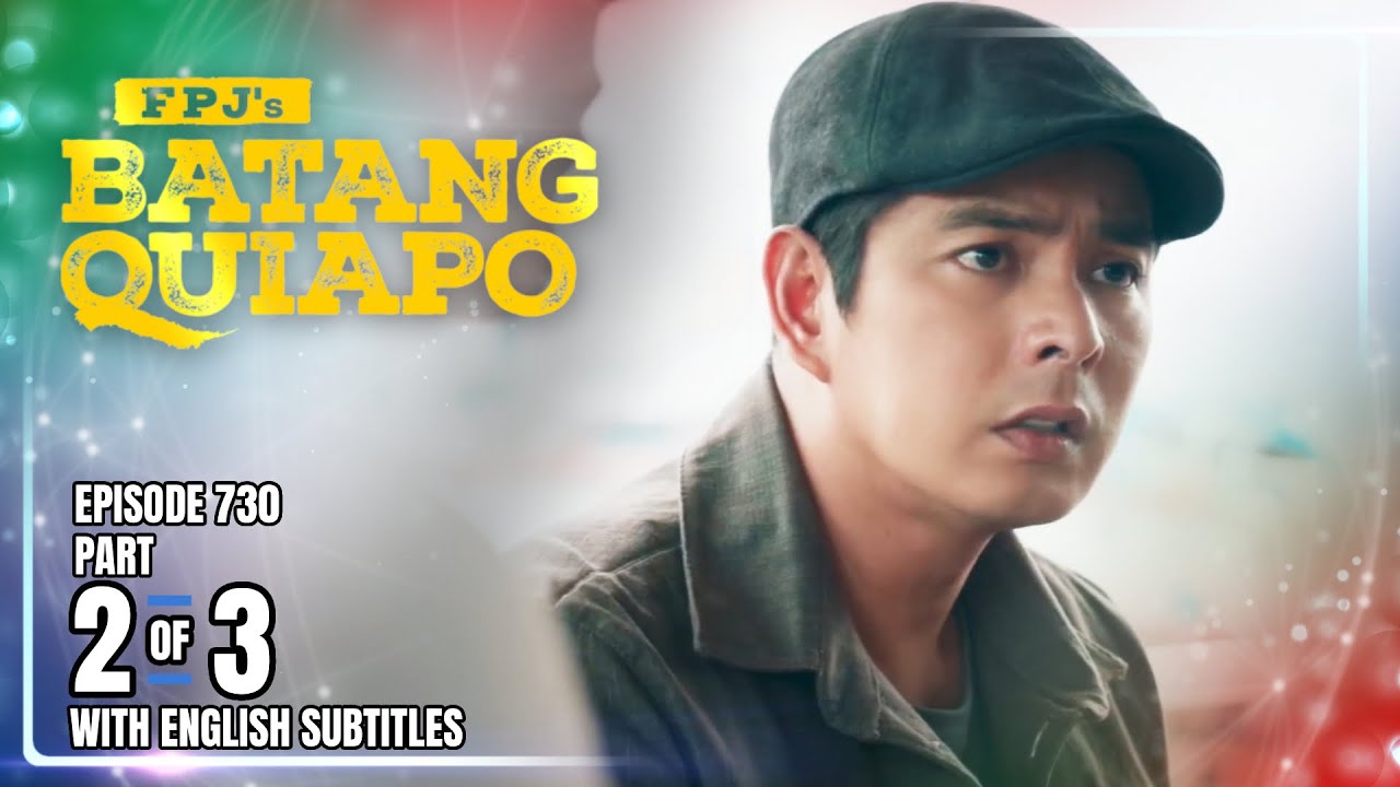 FPJ's Batang Quiapo Ep 730 (2/3) | Dec 8, 2025 🇵🇭