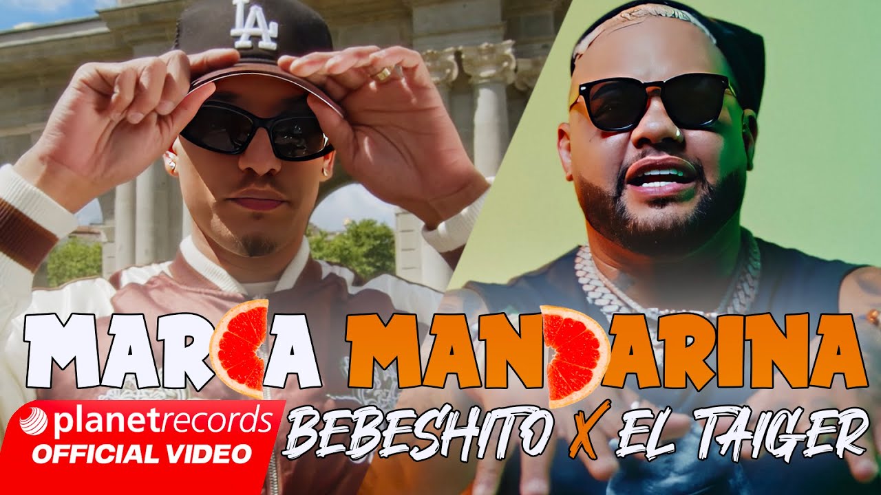 Bebeshito & Taiger - Marca Mandarina 🍊 (Prod. Ernesto Losa)