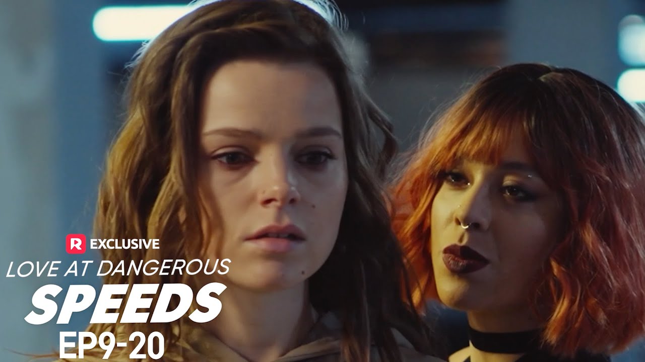Love at Dangerous Speeds EP9-20 | ReelShort