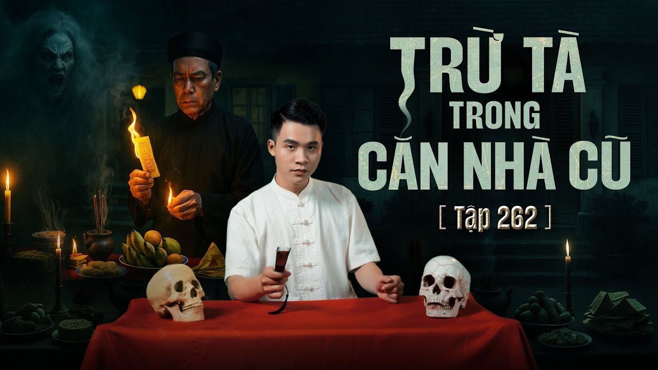 Nhà Mẹ Tập 262: Trừ Tà Trong Căn Nhà Cũ 🏚️