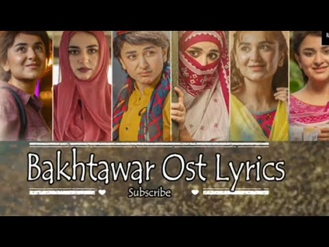 Bakhtawar Drama OST Lyrics || Murshid Rai Full OST Lyrics || Yumna Zaidi