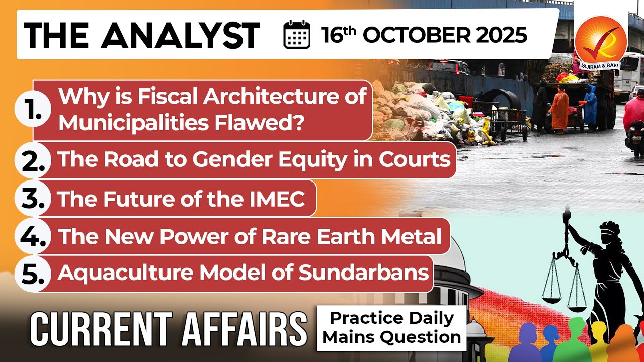 Latest Current Affairs 16 Oct 2025 | UPSC Daily News & The Hindu Analysis 📰