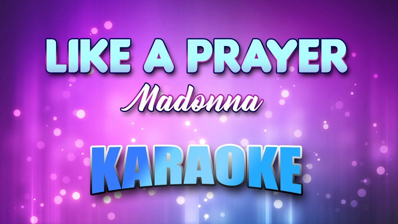 Madonna - Like A Prayer (Karaoke & Lyrics)
