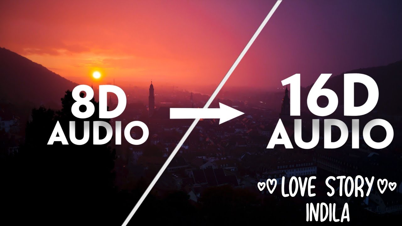 Indila - Love Story (16D Audio 🎧) | Immersive Listening Experience