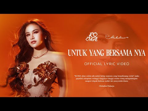 MAHALINI - UNTUK YANG BERSAMA NYA (OFFICIAL LYRIC VIDEO)