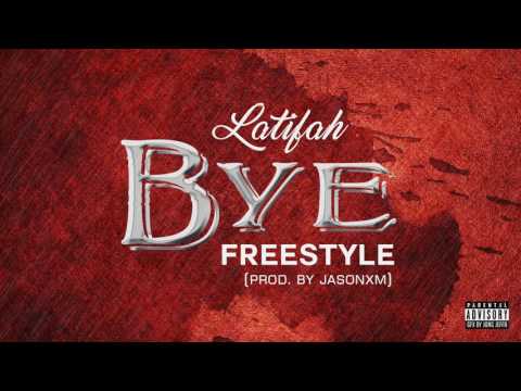 Latifah - Bye (Produced by Jasonxm)
