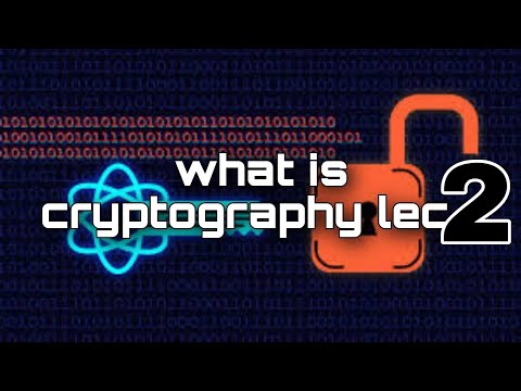 what is cryptography lec 2
