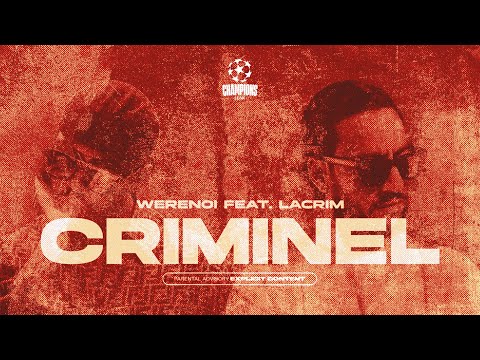 WERENOI - CRIMINEL FEAT. LACRIM