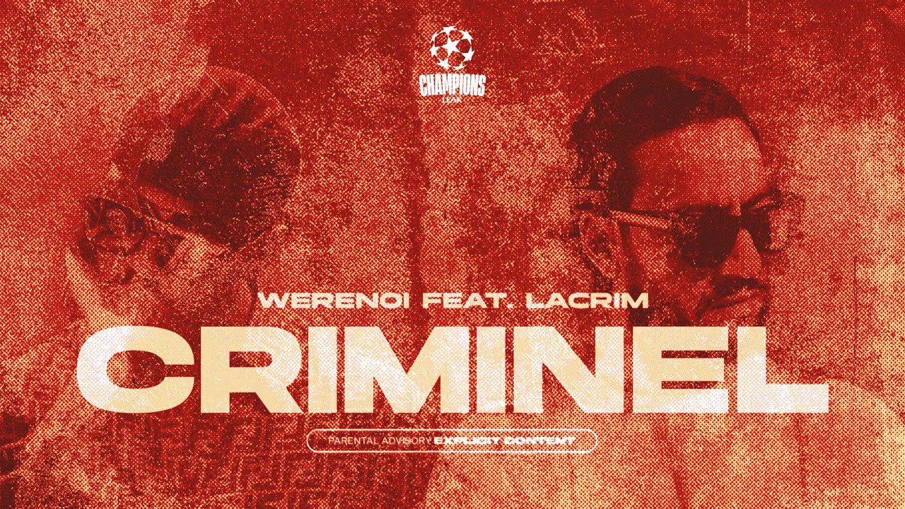 WERENOI - CRIMINEL feat. Lacrim 🎵 | New Hit from Boss Klo IA